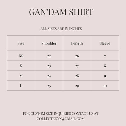 Gan’dum Shirt